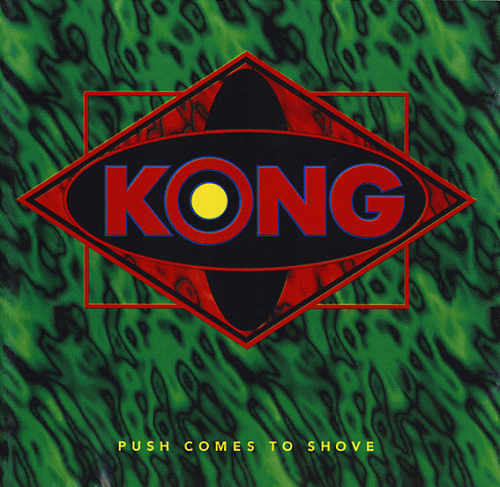Kong (NL) : Push Comes to Shove